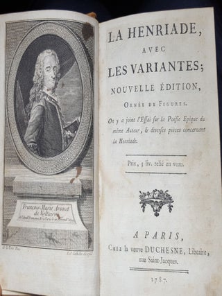 LA HENRIADE Avec Les Variantes Nouvelle Édition Ornée de Figures On y a joint l'Essai sur la l'Essai sur la Poésie Épique du même Auteur & diverses pièces concernant la Henriade.