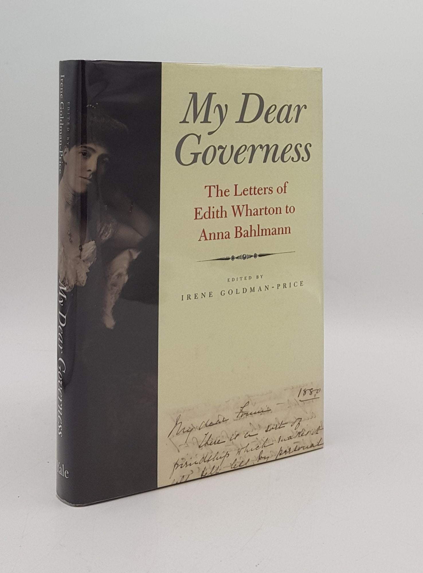 GOLDMAN-PRICE Irene - My Dear Governess the Letters of Edith Wharton to Anna Bahlmann