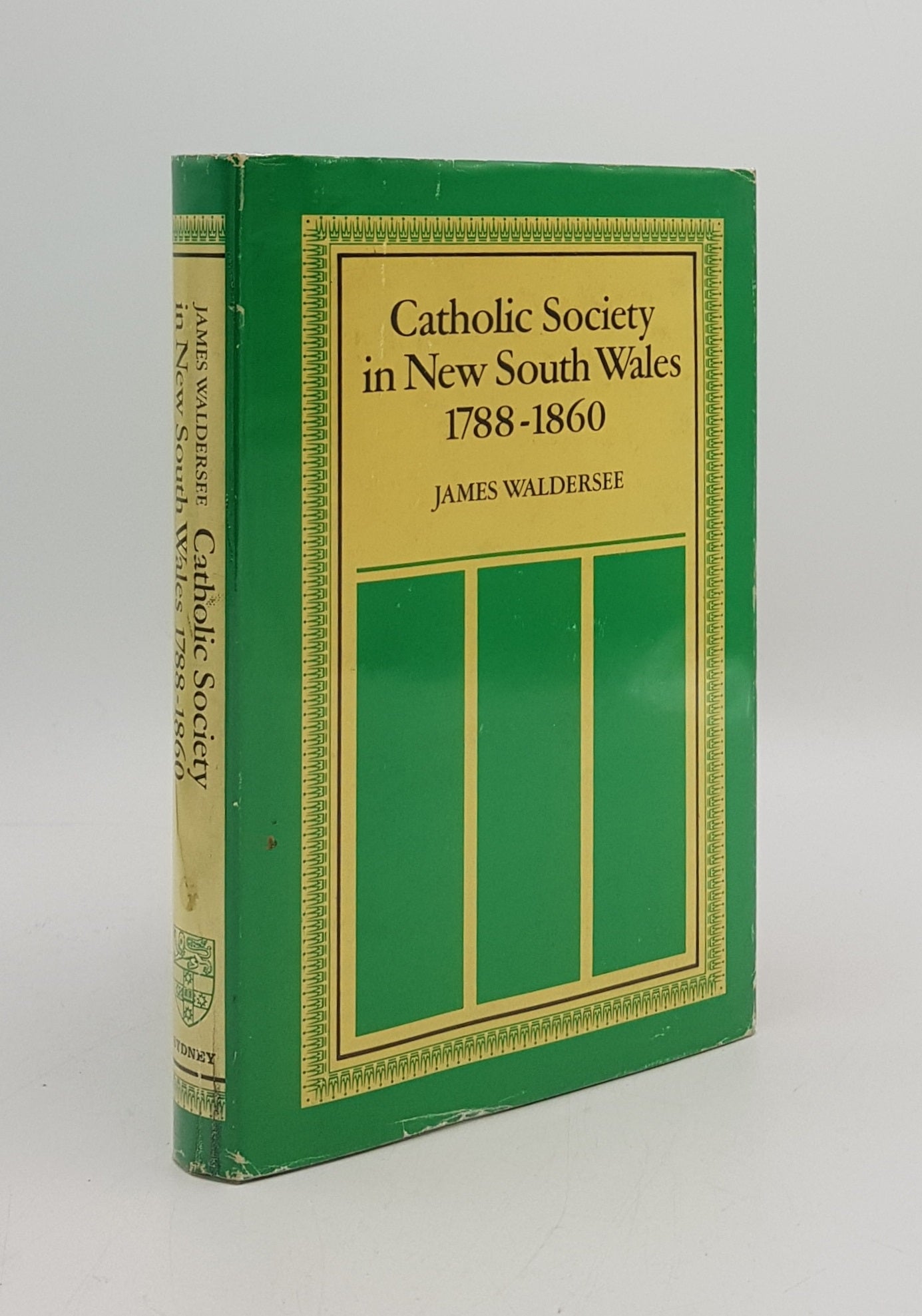 WALDERSEE James - Catholic Society in New South Wales 1788-1860