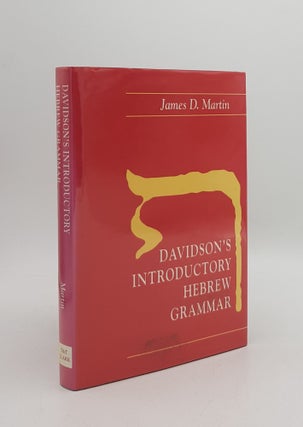 Item #167294 DAVIDSON'S INTRODUCTORY HEBREW GRAMMAR. MARTIN James D