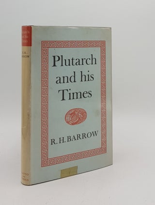 Item #167458 PLUTARCH And His Times. BARROW R. H