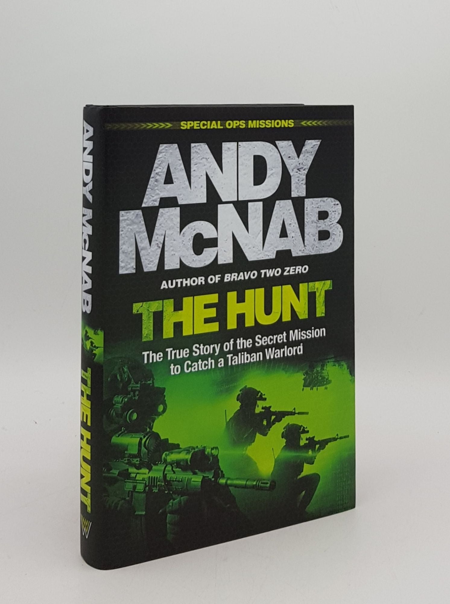 McNAB Andy - The Hunt the True Story of the Secret Mission to Catch a Taliban Warlord