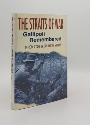 Item #167768 STRAITS OF WAR Gallipoli Remembered. GILBERT Martin