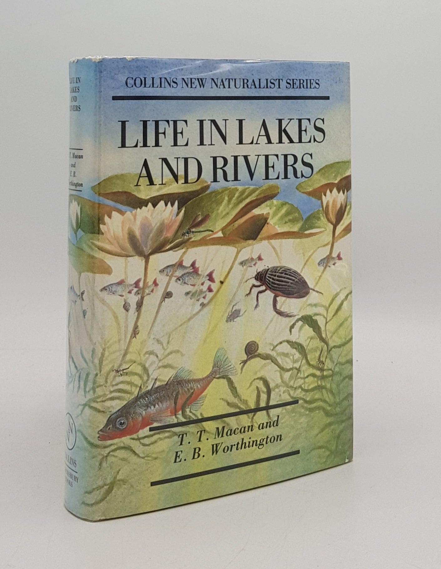 MACAN T.T., WORTHINGTON E.B. - Life in Lakes and Rivers New Naturalist No. 15