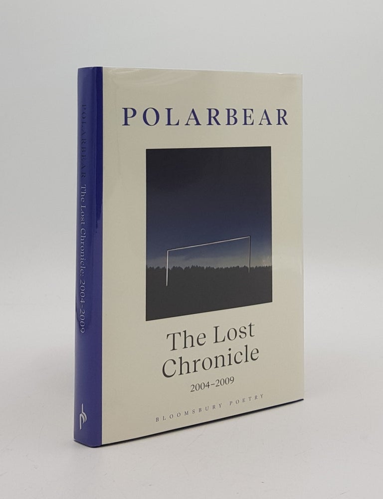 Item #167927 THE LOST CHRONICLE 2004-2009. CAMDEN Steve Polarbear.