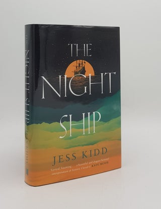THE NIGHT SHIP. KIDD Jess.