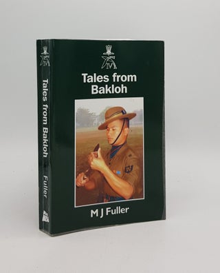 Item #168143 TALES FROM BAKLOH Recollections from the Newsletters of the 4th Prince of Wales's...