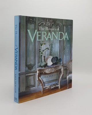 Item #168299 THE HOUSES OF VERANDA The Art of Living Well. NEWSOM Lisa