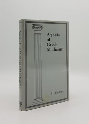 Item #168549 ASPECTS OF GREEK MEDICINE. PHILLIPS E. D