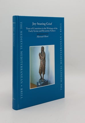 Item #168621 JOY-BEARING GRIEF Tears of Contrition in the Writings of the Early Syrian and...