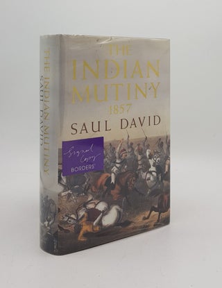 Item #168800 THE INDIAN MUTINY 1857. DAVID Saul
