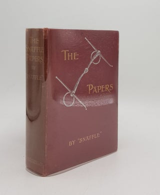 Item #168975 THE SNAFFLE PAPERS. SNAFFLE, Robert Dunkin