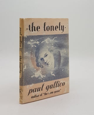 Item #169326 THE LONELY. GALLICO Paul