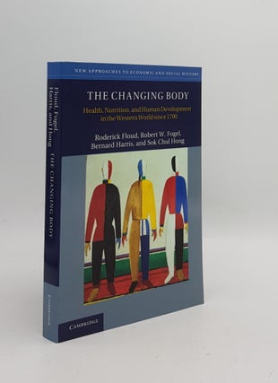 Item #169391 THE CHANGING BODY Health Nutrition and Human Development in the Western World since...