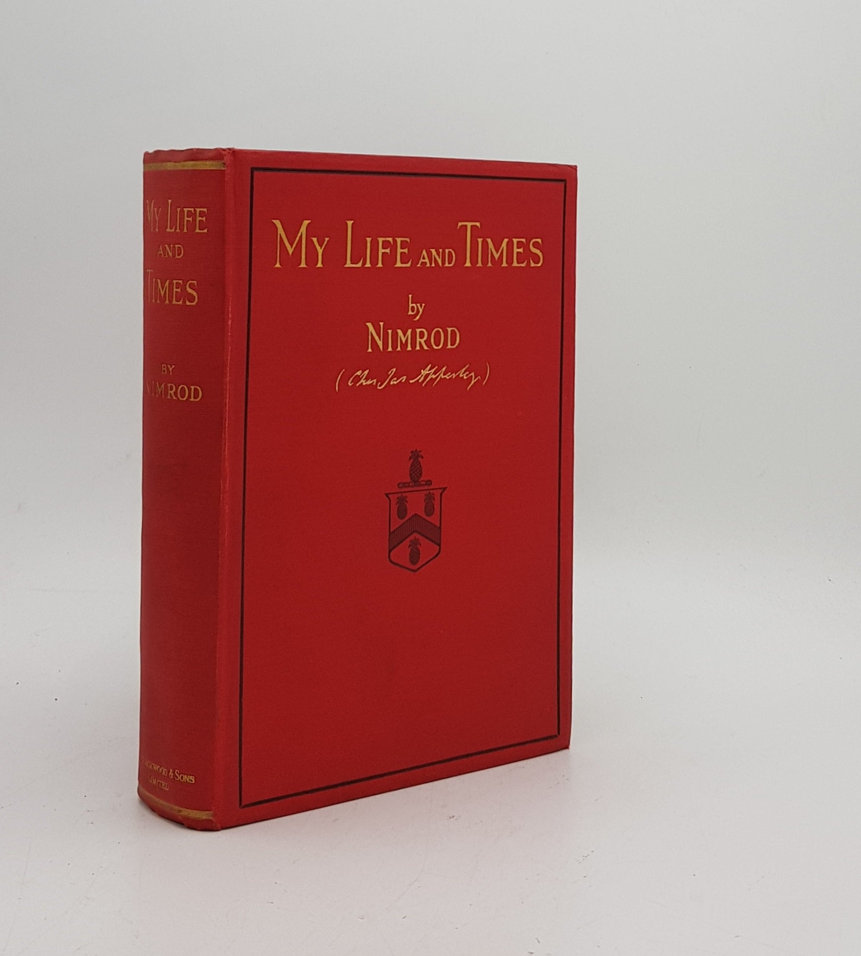 NIMROD Charles James Apperley, CUMING E.D. - My Life and Times