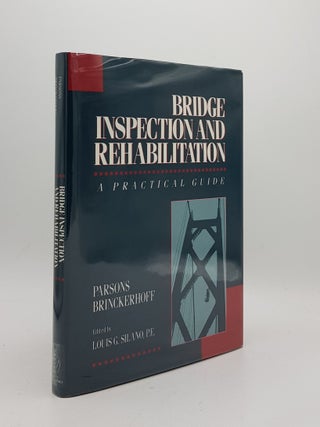 Item #169611 BRIDGE INSPECTION AND REHABILITATION A Practical Guide. Parsons Brinckerhoff