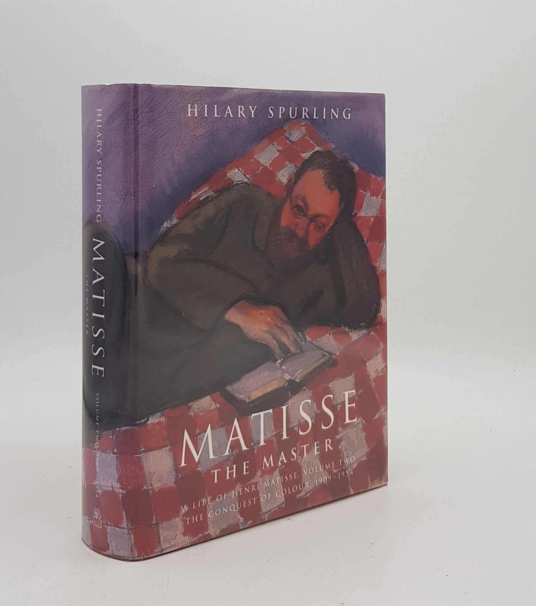 SPURLING Hilary - Matisse the Master a Life of Henri Matisse Volume Two 1909-1954