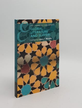 THE CAMBRIDGE COMPANION TO TWENTIETH-CENTURY LITERATURE AND POLITICS (Cambridge Companions to. POTTER Rachel HADJIYIANNIS Christos.