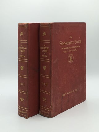 Item #169969 A SPORTING TOUR Through Ireland England Wales and France in Two Volumes. SMITH Harry...