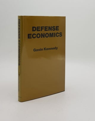 Item #170086 DEFENSE ECONOMICS. KENNEDY Gavin