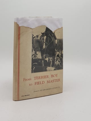 Item #170283 FROM TERRIER BOY TO FIELD MASTER. BACK Philip