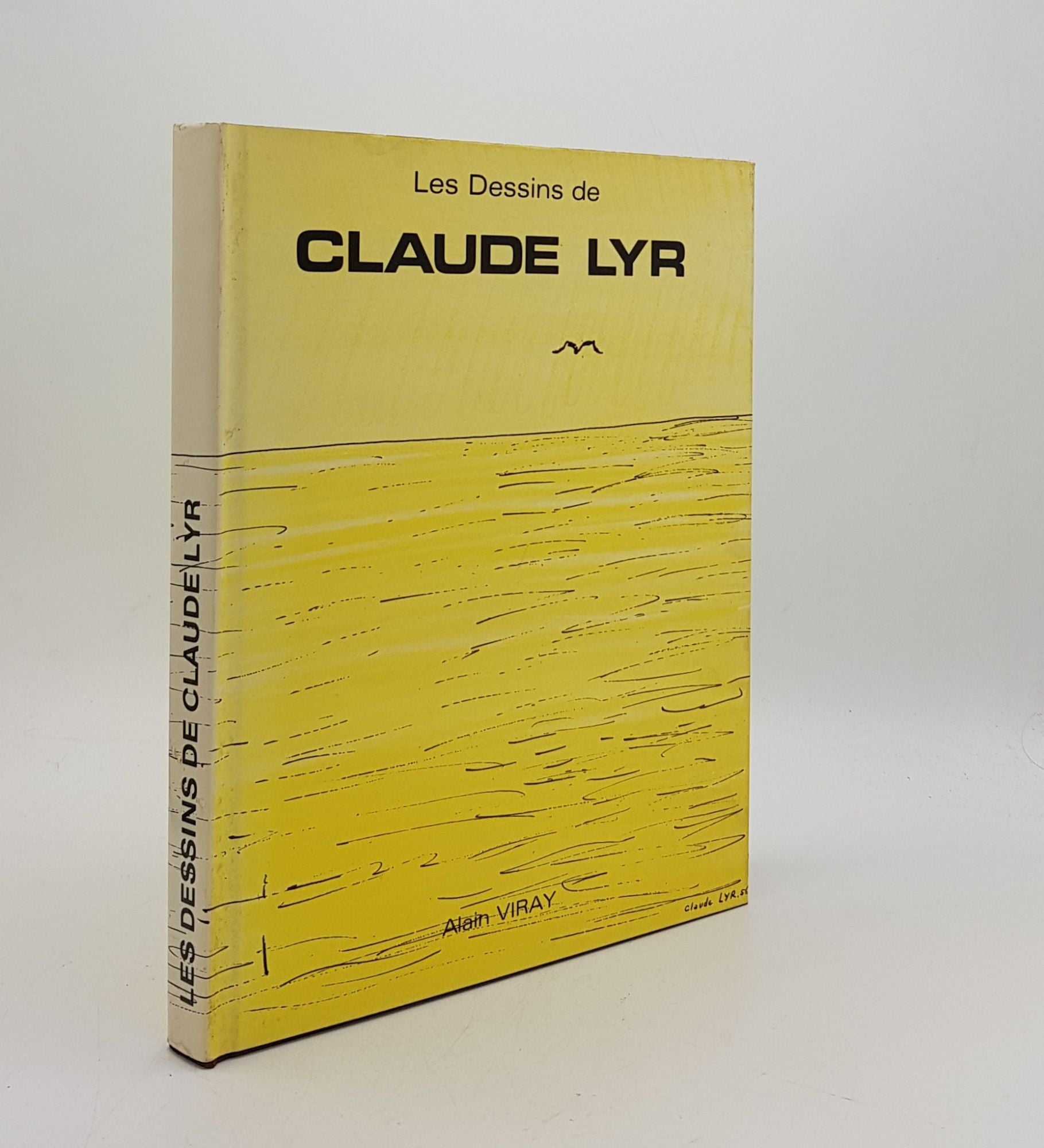 VIRAY Alain - Les Dessins de Claude Lyr