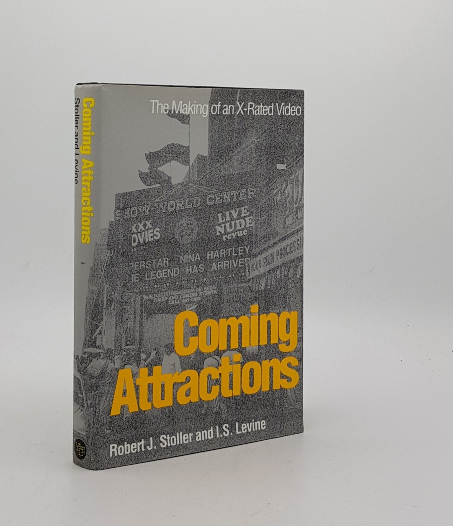 STOLLER Robert J., LEVINE I.S. - Coming Attractions the Making of an X-Rated Video