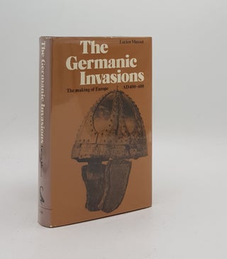 Item #170557 THE GERMANIC INVASIONS The Making of Europe AD 400-600. JAMES Edward and Columba...