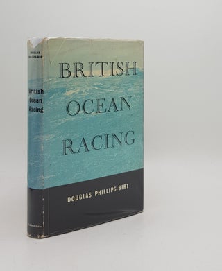 Item #170584 BRITISH OCEAN RACING. PHILLIPS-BIRT Douglas