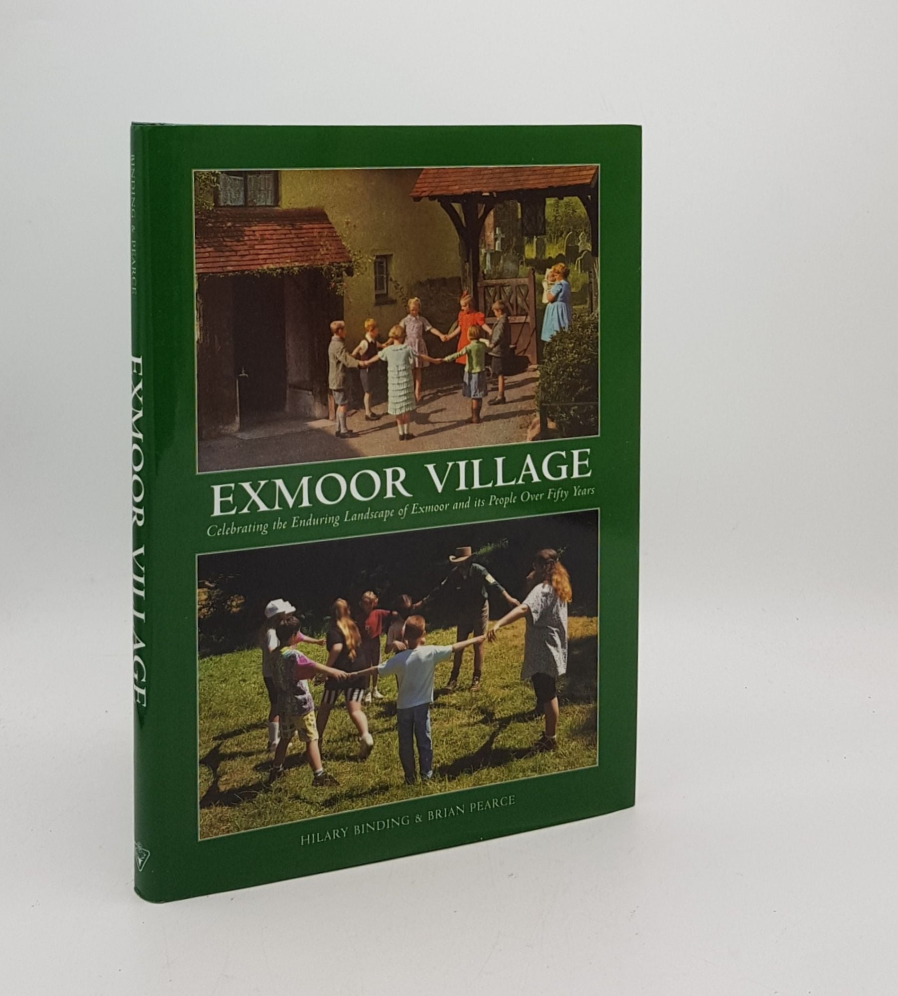 BINDING Hilary, PEARCE Brian - Exmoor Village Looking Back over 50 Years of Exmoor National Park
