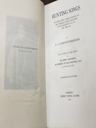 HUNTING SONGS Together With a Short Account of the Tarporley Hunt Club from Its Foundation in 1762 to the Year 1869.