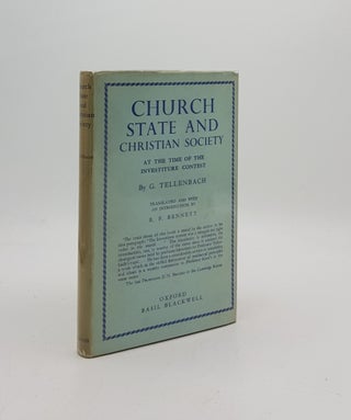 Item #170947 CHURCH STATE AND CHRISTIAN SOCIETY At the Time of the Investiture Contest. BENNETT...