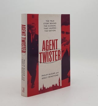 Item #171063 AGENT TWISTER John Stonehouse and the Scandal that Gripped the Nation. WINSTONE...