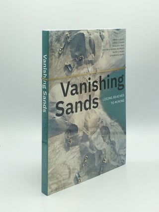 Item #171182 VANISHING SANDS Losing Beaches to Mining. LONGO Norma J. PILKEY Orbin H, HAYES...
