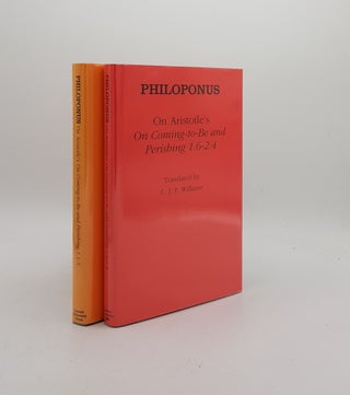 Item #171302 PHILOPONUS On Aristotle's On Coming-To-Be and Perishing 1.1-5 [&] 1.6-2.4. WILLIAMS...