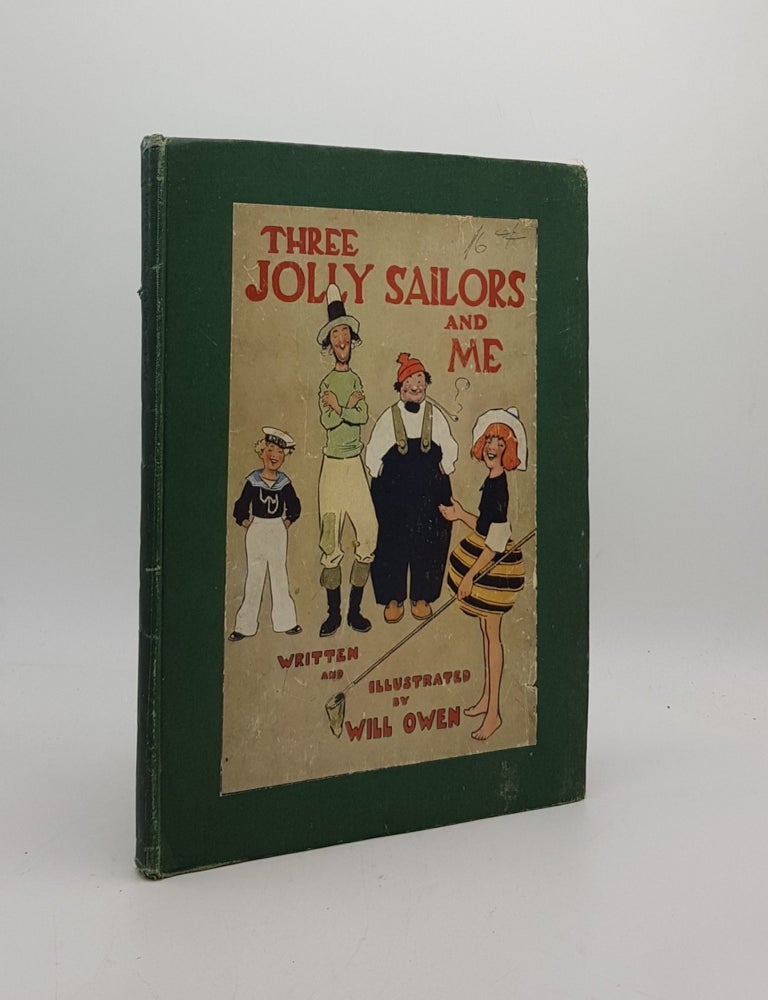 Item #171374 THREE JOLLY SAILORS AND ME. OWEN Will.