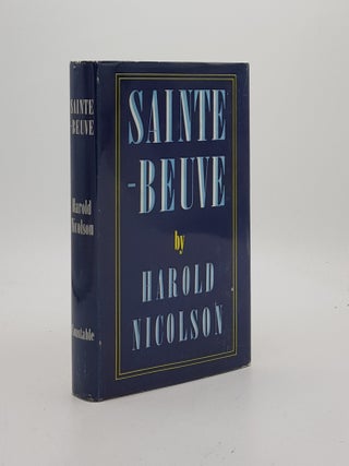Item #171445 SAINTE-BEUVE. NICOLSON Harold