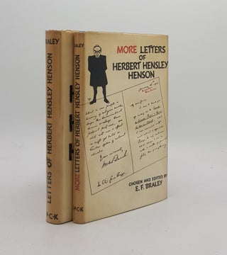 Item #171472 THE LETTERS OF HERBERT HENSLEY HENSON [&] MORE LETTERS OF HERBERT HENSLEY HENSON A...
