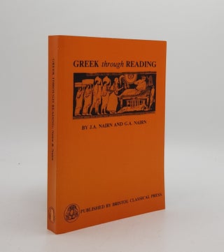 Item #171595 GREEK THROUGH READING. NAIRN G. A. NAIRN J. A