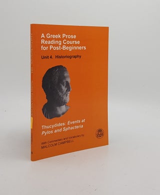 Item #171596 A GREEK PROSE READING COURSE FOR POST-BEGINNERS Unit 4 HistoriographyThucydides...