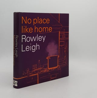 Item #171675 NO PLACE LIKE HOME. LEIGH Rowley