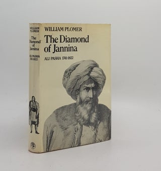 Item #171776 THE DIAMOND OF JANNINA Ali Pasha 1741-1822. PLOMER William