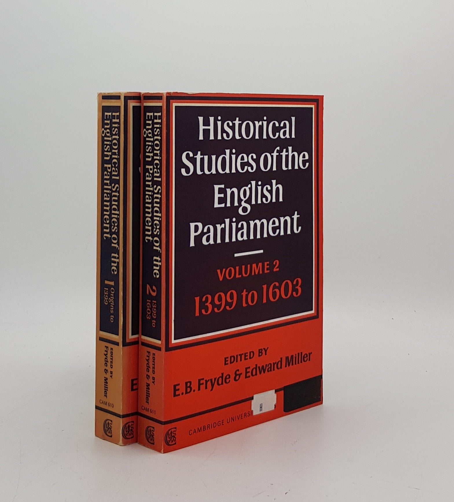 FRYDE E.B., MILLER Edward - Historical Studies of the English Parliament Volume 1 Origins to 1399 [&] Volume 2 1399 to 1603