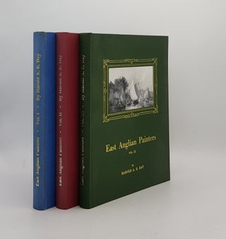 Item #171839 EAST ANGLIAN PAINTERS Volume I [&] Volume II [&] Volume III. DAY Harold A. E