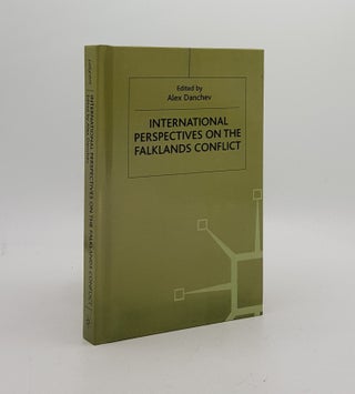 Item #171914 INTERNATIONAL PERSPECTIVES ON THE FALKLANDS CONFLICT A Matter of Life and Death....