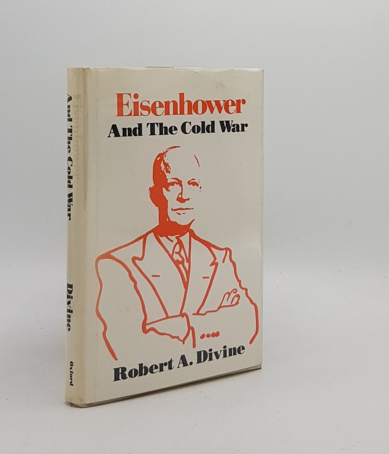 DIVINE Robert A. - Eisenhower and the Cold War