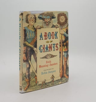 Item #172120 A BOOK OF GIANTS. JACQUES Robin MANNING-SANDERS Ruth