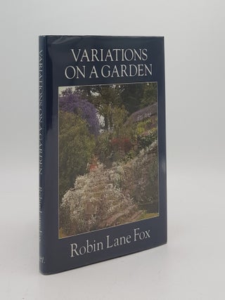 Item #172241 VARIATIONS ON A GARDEN. LANE FOX Robert