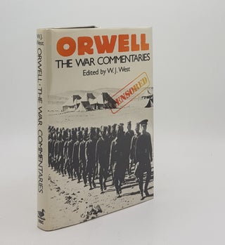 Item #172307 ORWELL The War Commentaries. WEST W. J. ORWELL George