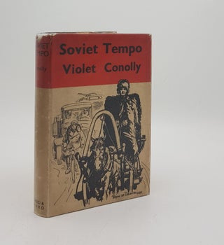 Item #172320 SOVIET TEMPO A Journal of Travel in Russia. CONOLLY Violet